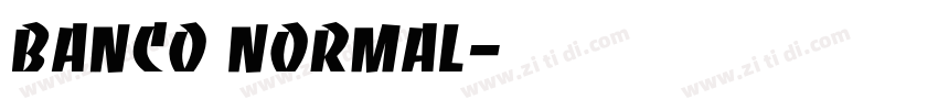 Banco Normal字体转换